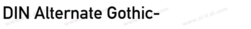 DIN Alternate Gothic字体转换 DIN Alternate Gothic字体转换